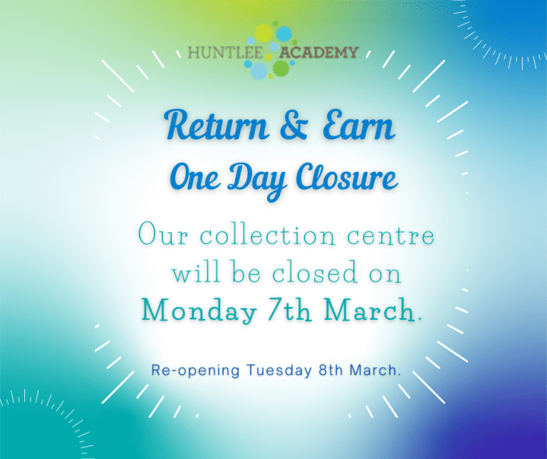 Return & Earn closed 7 March Huntlee Academy Vocational Skills & Training Hunter Valley